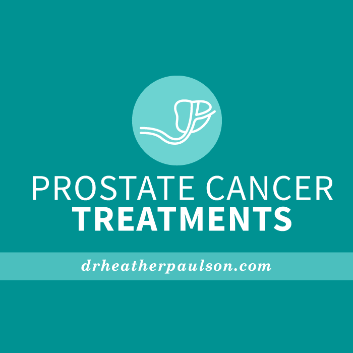 Prostate Cancer Treatment - Dr. Heather Paulson What happens if prostate cancer is not treated