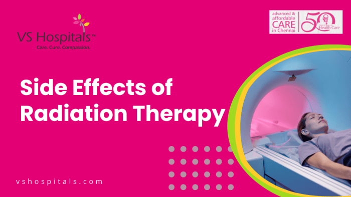 What are the Side Effects of Radiation Therapy? Managing effects of radiation therapy